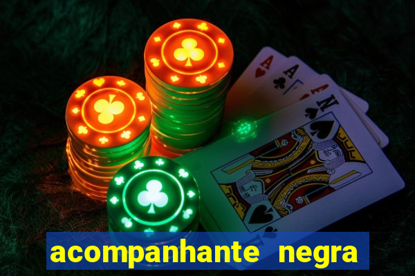acompanhante negra sao paulo